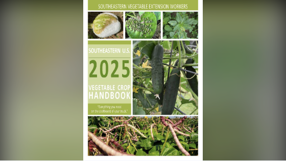 2025 Southeastern U.S. Vegetable Growers Crop Handbook