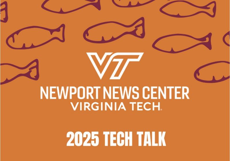 VT Newport News Center Virginia Tech 2025 Tech Talk graphic